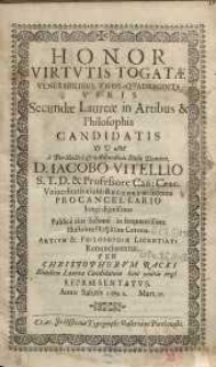 Honor virtutis togatae venerabilibus unde-qvadraginta viris ... D. Iacobio Vitellio ...