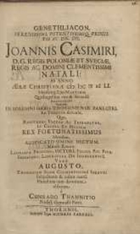 Genethliacon [...] Joannis Casimiri DG regis Poloniae [...] in solemni urbis Thoruniensis panegyri... oblatum...