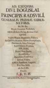 Ad. exeqvias. divi Boguslai principis Radsvili ...