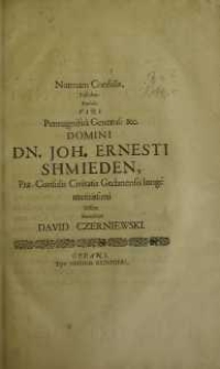 Normam consulis, facibus [...] Joh. Ernesti Schmieden ...