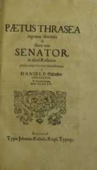Paetus Thrasea ingenuae libertatis & liberi oris Senator ...