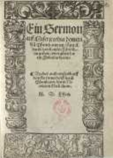 Ein Sermon auf Misericordia Domini zu Pfortzhaim im Spital durch herr Hansen Schwöblin gethon, vom guten ...