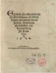 Etliche Trostspruche fur die Furchtsamen vñ Hertzfeygen gehandelt durch Johan. Brießman Ecclesiasten czu Konigßberg Jn Preußen