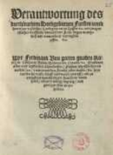 Verantwortung des durchleuchten Hochgebornen Fursten unnd herrn … Philips Landgraven zu Hessen...