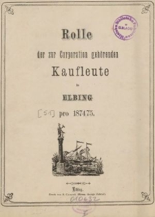 Rolle der Kaufmannschaft von Elbing pro 1874/75