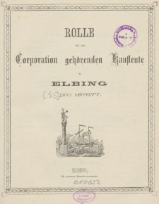 Rolle der Kaufmannschaft von Elbing pro 1876/77