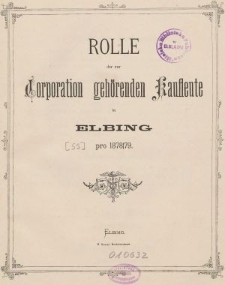 Rolle der Kaufmannschaft von Elbing pro 1878/79