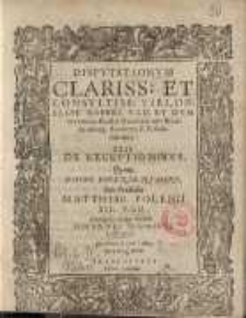 Disputationum Clariss: Et Consultiss: Viri, Dn: Eliae Röberi U.I.D. Et Dum viveret in Illlustri Marchionum Brandenburg...