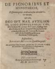 De pignoribus et hypothecis ... Michaelis Teuberi... respondente Iohanne Mullero...