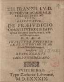Disputatio, de praeiudicio constitutionis impp. quae incipit diffamari, sub tit. C. De ingen: manum ...