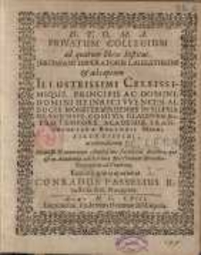 Disputatio I. Privatum Collegium in aliquot libros Institut. Iustiniani Imperatoris Laudatissimi … Conradus Passelius...