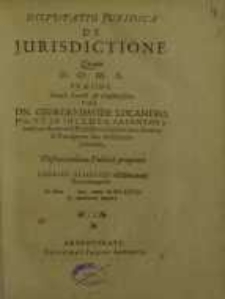 Disputatio juridica de jurisdictione, quam ...