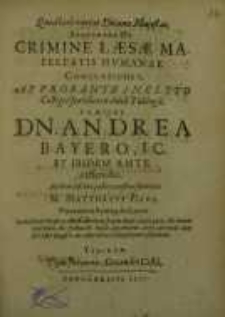 Quod bene vertat Divina Majestas, seqventes De Crimine Laesae majestatis humanae conclusiones ...