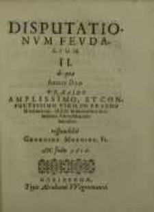 Disputationum feudalium II.