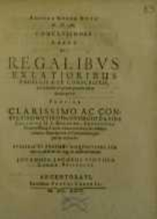 De regalibus ex latioribus pagellis se conscriptis ...