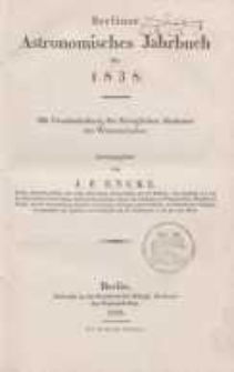 Astronomisches Jahrbuch für das Jahr 1838: nebst einer Sammlung der neuesten in die astronomischen ...