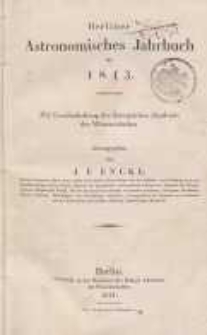 Astronomisches Jahrbuch für das Jahr 1843: nebst einer Sammlung der neuesten in die astronomischen ...