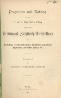 Programm und Katalog der vom 21. bis 24. Mai 1891 in Elbing stattfindenden Provinzial-Zuchtvieh-Ausstellung
