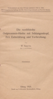Die neolithische Ostpreussen-Hacke mit Schlangenkopf, ihre Entwicklung und Verbreitung.