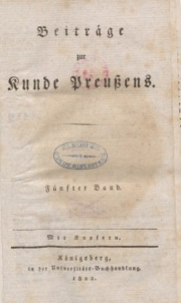 Beiträge zur Kunde Preußens. Bd. 5