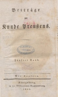 Beiträge zur Kunde Preußens. Bd. 5
