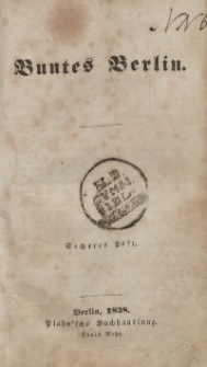 Buntes Berlin, 1838, z. 6.