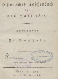 Historisches Taschenbuch für das Jahr, 1815, T. 4.