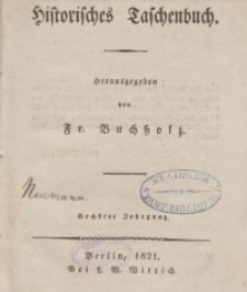 Historisches Taschenbuch für das Jahr, 1821, T. 8.
