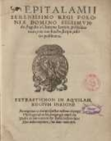 Epitalamii Serenissimo Regi Poloniae Sigismundo ... scripti, aeditio posthuma