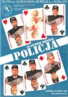 Policja – program teatralny