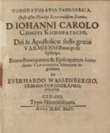Congratulatio panegyrica .... Iohanni Carolo comiti Konopatscio ...