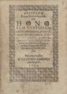 Speculum bonae matrisfamilias. In honorem nuptialem ...Casparis Schachmanni ...