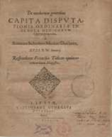 De morborum generibus capita disputationis ... a Simone Scheibio ...