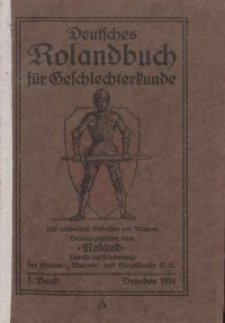 Deutsches Rolandbuch für Geschlechterkunde, 1918, T. I.