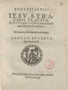 Ecclesiastici seu Iesu Syracidis placita...