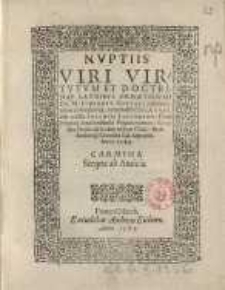 Nuptiis viri virtutum et doctrinae laudibus ... dn. Iohannis Gracaei...