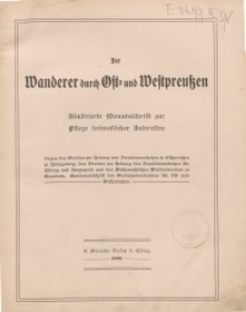 Der Wanderer durch Ost- und Westpreußen, Jg.6, 1909.