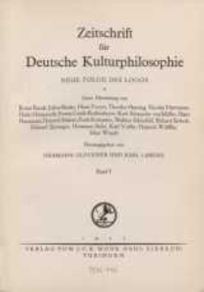 Zeitschrift f&uuml;r Deutsche Kulturphilosophie, 1935, Bd. 1, H. 1