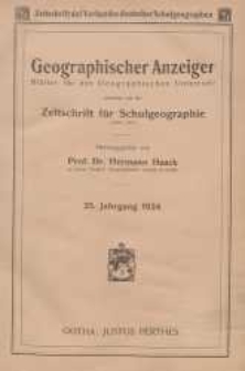 Geographischer Anzeiger: Blätter für den Geographischen Unterricht vereinigt mit der Zeitschrift für Schulgeographie, 25. Jahrgang, 1924