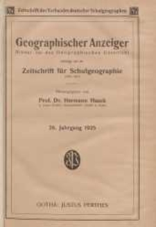 Geographischer Anzeiger: Blätter für den Geographischen Unterricht vereinigt mit der Zeitschrift für Schulgeographie, 26. Jahrgang, 1925