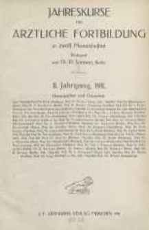 Jahreskurse für ärztliche Fortbildung, II. Jahrgang, 1911, H. 1-12