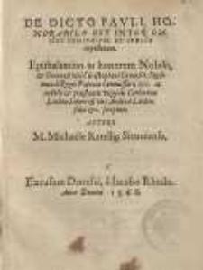 De dicto Pauli, honorabile est inter omnes coniugium, et cubile impollutum. Epithalamion in honorem Nobilis et Generosi viri Christophori Conarsci, Sigismundi Regis Poloniae