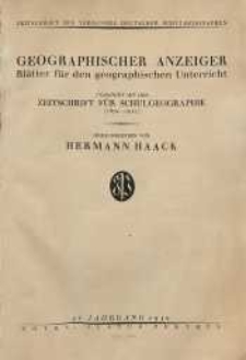 Geographischer Anzeiger: Blätter für den Geographischen Unterricht vereinigt mit der Zeitschrift für Schulgeographie, 31. Jahrgang, 1930