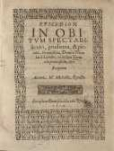 Epicedion in obitum spectabilis viri, prudentia, et pietate Ornatissimi, Domini, Nicolai à Linden, in inclyto Torunio proconsulis, etc. Scriptum