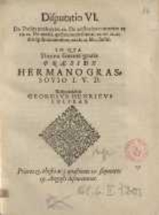 Disputatio VI. de datiua tutela ex [...] praeside Hermano Grassovio...