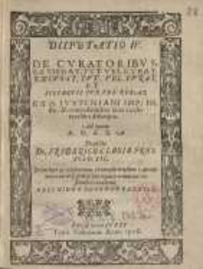 De curatoribus satisdat tut vel curat...