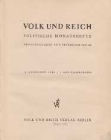 Volk und Reich. Politische Monatshefte für das junge Deutschland, 1940, Bd. 1.