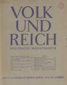 Volk und Reich. Politische Monatshefte für das junge Deutschland, 1944, H. 3-10.