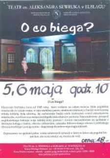 O co biega ? - afisz teatralny