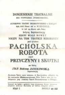 Pacholska robota czyli przyczyny i skutki – zaproszenie na spektakl
